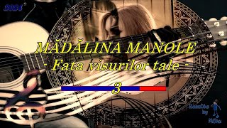 KaraOke  Fata visurilor tale  Madalina Manole [upl. by Thagard]