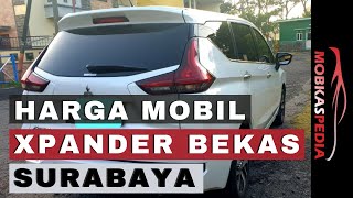 Harga mobil xpander bekas surabaya terbaru 20182019 [upl. by Merriott]