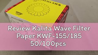 Review Kalita Wave Filter Paper KWF155185 50100pcs [upl. by Aeiram]