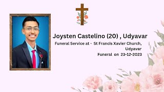 The Final Journey of Joysten Castelino 20 years  St Francis church Udyavara [upl. by Annohsal]