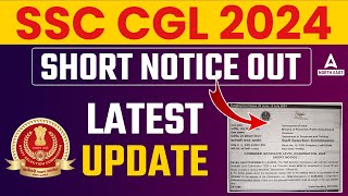 SSC CGL Notification 2024 Update  Short Notice Out 📢 SSC CGL 2024 Vacancy  Adda247 Northeast [upl. by Aarika845]