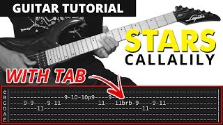 Stars  Callalily Guitar Tutorial  Solo WITH TAB [upl. by Patrich]