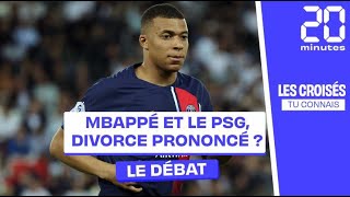 Mbappé et le PSG divorce prononcé [upl. by Eugenio]