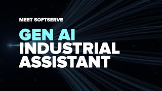 SoftServe Gen AI Industrial Assistant [upl. by Ynnaffit]