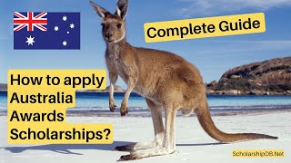 Complete guide how to Apply Australia Awards Scholarships 2024 [upl. by Deuno]