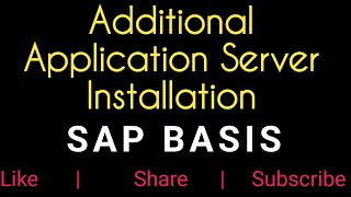 SAP Additional Application Server Installation [upl. by Eissen]