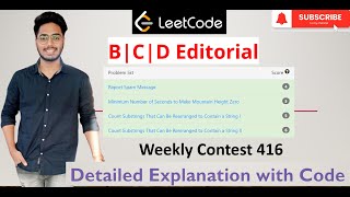 Leetcode  Weekly Contest 416  B  C  D  Editorial  3296  3297  3298  Solutions [upl. by Llednew124]