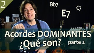 Dominantes 2 ¿Qué son los Acordes Dominantes  Tutorial 107 [upl. by Mcgregor]