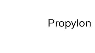 How to pronounce Propylon [upl. by Ingmar]