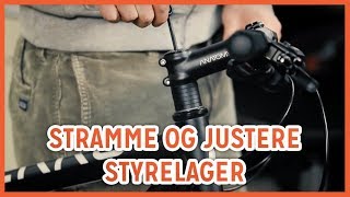 Hvordan stramme og justere styrelager [upl. by Hanae]