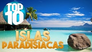 TOP 10 ISLAS PARADISÍACAS recomendadas por bloggers de viajes MibauldeblogsTV [upl. by Aynekat282]