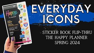 Everyday Icons  Sticker Book FlipThru  The Happy Planner Spring 2024 [upl. by Gnet]