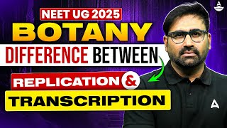 Difference Between DNA Replication and Transcription  NEET 2025  Pratham Nahata Sir [upl. by Atteiluj]