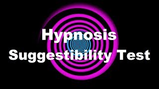 Hypnosis Suggestibility Test [upl. by Uok775]