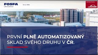 FOSFA  První plně automatizovaný sklad svého druhu v ČR [upl. by Sezen]