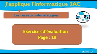 Japplique linformatique 3AC Exercices dévaluation P 19 [upl. by Ansaev]