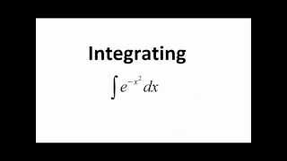 Integrating ex2 The Gaussian Integral [upl. by Usanis]