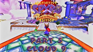 Spyro Enter the Dragonfly  Definitive Edition Mod Part 5 Cloud 9 [upl. by Ephrayim]