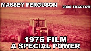 1976 Massey Ferguson Film A Special Power 2800 Tractor [upl. by Maguire765]