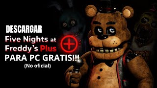 Descargar Fnaf Plus Para PC  NO OFICIAL [upl. by Rothmuller]