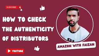 How to check the authenticity of distributors  How to find wholesale suppliers for Amazon FBA [upl. by Ellehcit375]