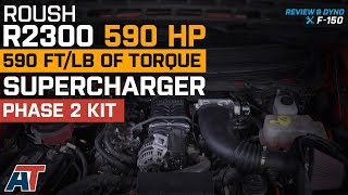 20112014 F150 Roush R2300 590 HP Supercharger  Phase 2 Kit 62L Raptor Review amp Dyno [upl. by Romalda48]