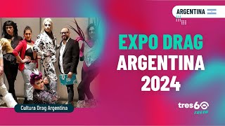 ✅ Cultura Drag ArgentinaTema Expo Drag Argentina 2024 [upl. by Drugi334]