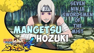 MANGETSU HOZUKI THE SWORDSMAN OF THE MIST  Naruto Shippuden Ultimate Ninja Storm 4 [upl. by Joly626]