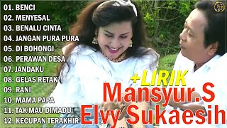 MansyurS Full Album Terbaik  Kumpulan Lagu Terbaik Dangdut Lawas Nostalgia Original [upl. by Sobel]