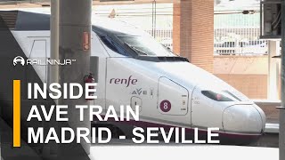 Inside of A HighSpeed AVE Train from Madrid to Seville  Spanish Trains  Rail Ninja Review [upl. by Oivaf228]