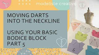 Creating Neckline Darts Moving Bodice Darts Part 5 [upl. by Franek]