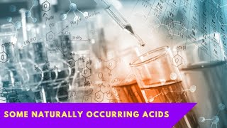 Some naturally occurring acids [upl. by Fionnula752]