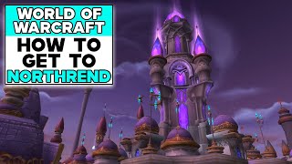 WORLD OF WARCRAFT How To Get To NORTHREND [upl. by Lucio]