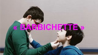 « BARBICHETTE » [upl. by Theone836]