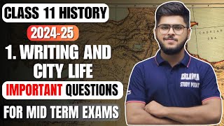 Chapter 1 Writing And City Life Most Important Questions  Class 11 History  202425 mid term exam [upl. by Donnamarie854]