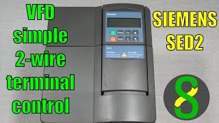 VFD simple 2wire terminal control  Siemens SED2 [upl. by Alard]