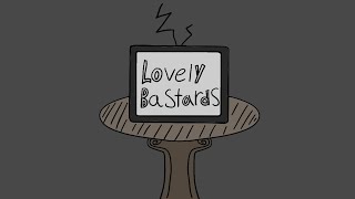 Lovely bastards meme Animation  READ DESC FIRST FOR WARNINGS AND INFO [upl. by Rimma]