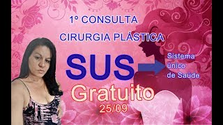 1º CONSULTA CIRURGIA PLÁSTICA PELO SUS [upl. by Llenrap]