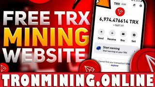 Best TRX Mining Website 2024  New Trx Earning App  New TRON Mining Site [upl. by Hguh560]