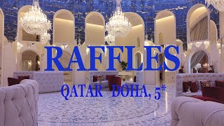 RAFFLES DOHA Hotel 5 Qatar [upl. by Dronski]