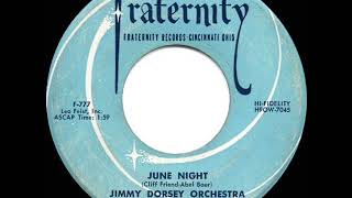 1957 HITS ARCHIVE June Night  Jimmy Dorsey Orch Artie Malvin Singers vocal [upl. by Martell]