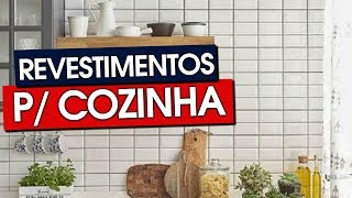 63 REVESTIMENTOS PARA COZINHA MODERNOS E CHARMOSOS [upl. by Runstadler552]