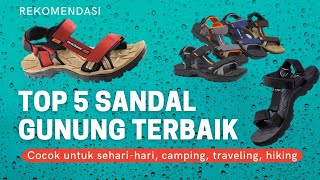 Rekomendasi SANDAL GUNUNG TERBAIK yang bagus dan murah [upl. by Greeley]