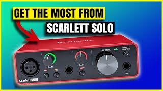 14 Tips To Get Started With The Focusrite Scarlett Solo 3rd gen [upl. by Nrehtac]