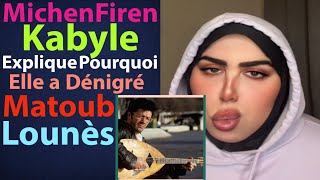 MichenFiren Kabyle Explique Pourquoi Elle a Dénigré Matoub Lounès 👊🏻🤜🏻 [upl. by Morocco870]