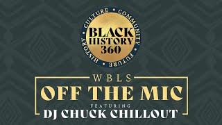 DJ Chuck Chillout On His Start As A DJ amp Lessons Throughout Career  Off The Mic [upl. by Oinolopa]