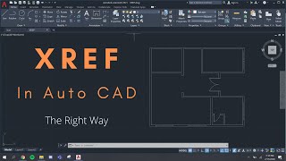 How to Properly XREF in Auto CAD [upl. by Shannen]