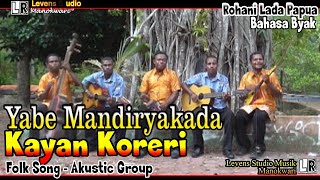 Yabe Mandiryakada  Kayan Koreri  Lada Papua Bahasa Biak [upl. by Enomed]