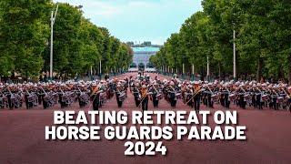 Beating Retreat on Horse Guards Parade 2024  The Bands of HM Royal Marines [upl. by Hazard405]