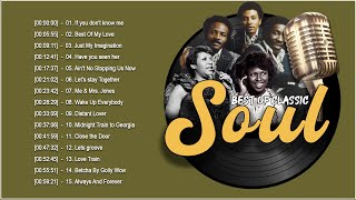 Classic Soul Songs  Soul Songs Of The 60s And 70s  Soul Greatest Hits [upl. by Guillermo]